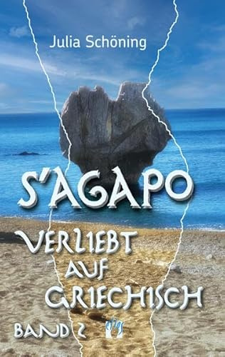 S’agapó – Verliebt auf Griechisch: Band 2