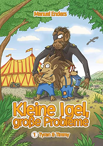 Kleine Igel – große Probleme: Tyran und Timmy