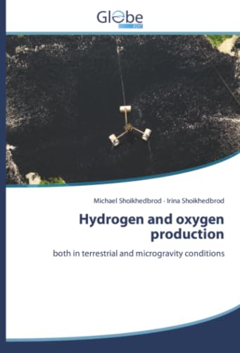 Hydrogen and oxygen production: both in terrestrial and microgravity conditions