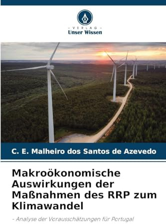 Makroökonomische Auswirkungen der Maßnahmen des RRP zum Klimawandel: - Analyse der Vorausschätzungen für Portugal