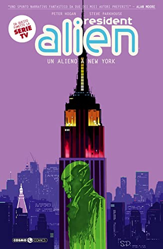 Resident alien. Un alieno a New York (Vol. 3) (Cosmo comics)