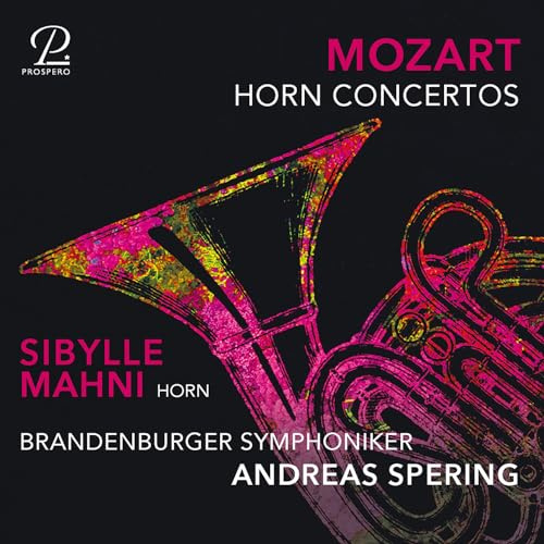 Wolfgang Amadeus Mozart: Hornkonzerte