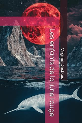 Les enfants de la lune rouge
