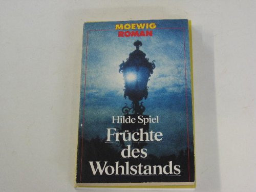 Früchte des Wohlstands.