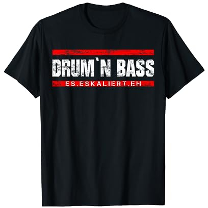 Drum And Bass Musik DnB Rave Drum & Bass T-Shirt