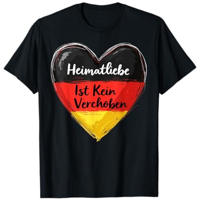 Heimatliebe ist kein Verbrechen Deutsche Patrioten Deutscher T-Shirt