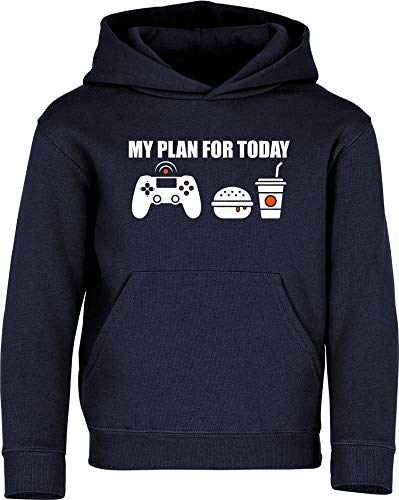 Kinder Pullover: My Plan for Today : Gaming - Hoodie Kapuzenpullover Pulli Gamer Zocken Game PC Konsole Computer-Spiele Video - Geschenk E-Sport Kleidung Junge-n Mädchen Kind Nerd (140 Navy)