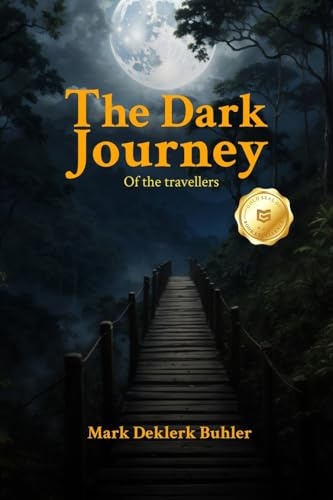 THE DARK JOURNEY of the travellers