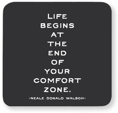 Quotable Getränkeuntersetzer mit inspirierendem Zitat – Life Begins Comfort Zone 10,2 cm, quadratische Filzunterseite, perfekt für Zuhause oder Bar