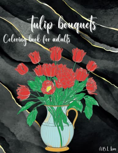 Tulip bouquets. Coloring book for adults