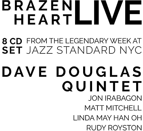 Brazen Heart Live at Jazz Standard - Complete