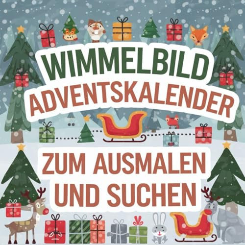 Wimmelbild Adventskalender zum Ausmalen und suchen