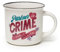 Legami - Cup Puccino, Tazza in Porcellana New Bone China, Tema Partner in Crime, Take a Break Collection, Capacità 350 ml, Lavabile in Lavastoviglie, Utilizzabile in Microonde