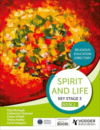 Spirit and Life: Religious Education Directory for Catholic Schools Key Stage 3 Book 2