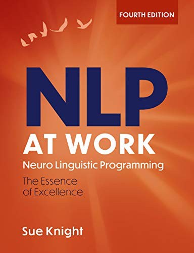 NLP at Work: The Difference that Makes the Difference