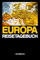 EUROPA REISETAGEBUCH: Notizbuch | Tagebuch | Europa | Mittelmeer | Reise | Land | Erlebnisse | Kultur | Geschenk | Geschenkidee | liniert | ca. DIN A5