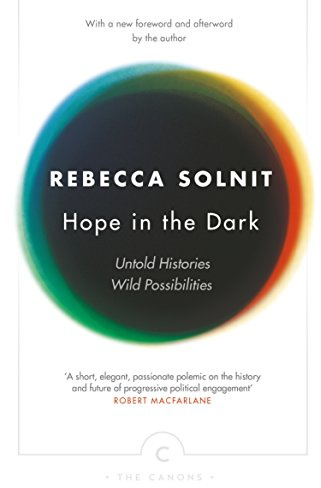Hope In The Dark: Untold Histories, Wild Possibilities (Canons)