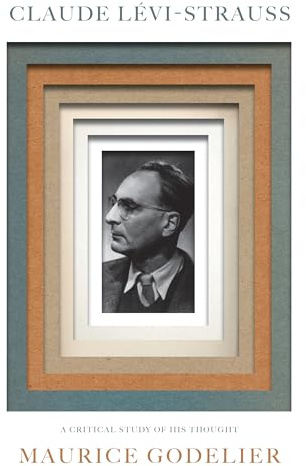 Claude Lévi-Strauss: A Critical Study of His Thought