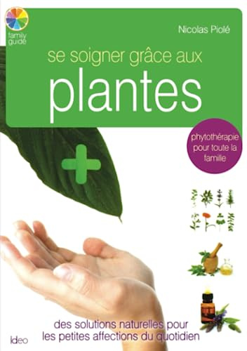 Se soigner avec les plantes