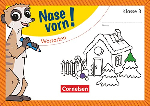 Nase vorn! - Deutsch - Übungshefte - 3. Schuljahr: Wortarten - Übungsheft