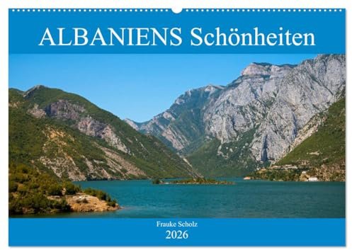 ALBANIENS Schönheiten (Wandkalender 2026 DIN A2 quer), CALVENDO Monatskalender: Ein Streifzug durch Albanien. (CALVENDO Orte)