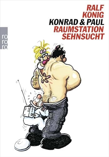 Konrad & Paul: Raumstation Sehnsucht