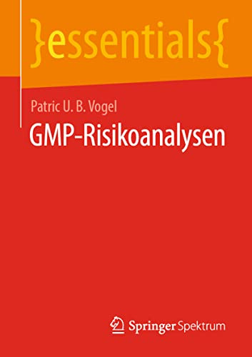 GMP-Risikoanalysen (essentials)