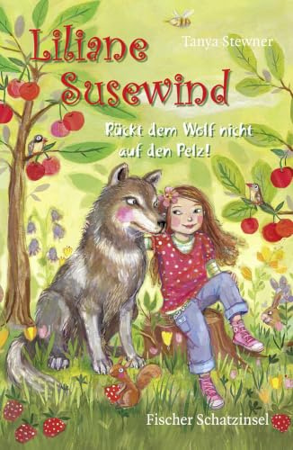 Liliane Susewind – Rückt dem Wolf nicht auf den Pelz! (Liliane Susewind ab 8, Band 7)