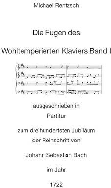 Die Fugen des Wohltemperierten Klaviers Band I ausgeschrieben in Partitur