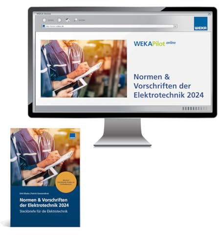 Normen und Vorschriften der Elektrotechnik: Elektrotechnische Normen und Vorschriften - so behalten Sie den Überblick!