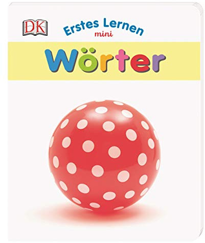Erstes Lernen mini. Wörter: Bildwörterbuch mit Glitzerfolie ab 1 Jahr