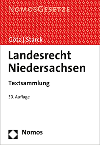 Landesrecht Niedersachsen: Textsammlung - Rechtsstand: 1. September 2021