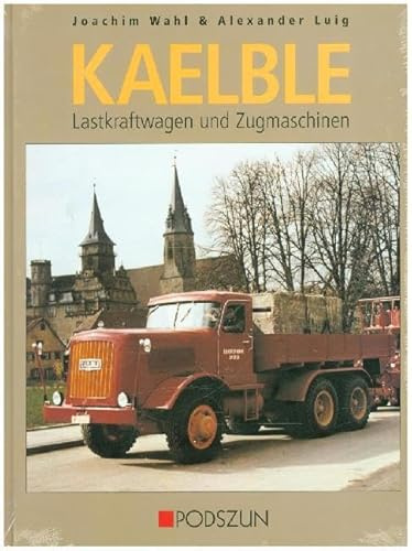 Kaelble Lastkraftwagen und Zugmaschinen