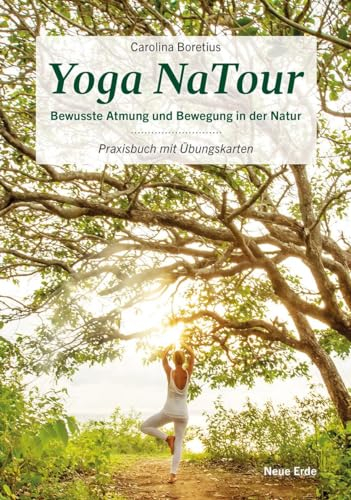 Yoga NaTour: Bewusste Atmung und Bewegung in der Natur