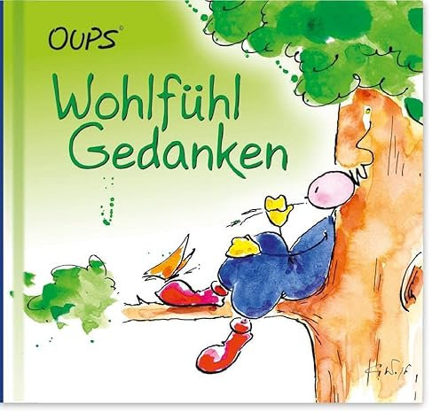 Wohlfühlgedanken: Oups Minibuch