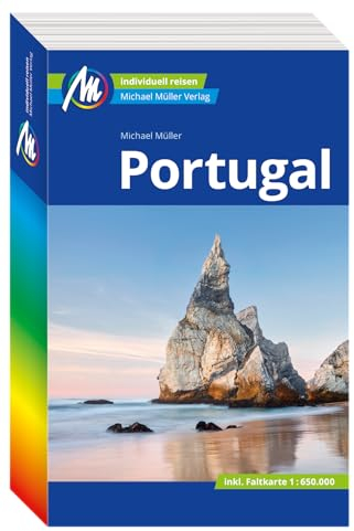 MICHAEL MÜLLER REISEFÜHRER Portugal: 100% authentisch, aktuell und vor Ort recherchiert. (MM-Reisen)