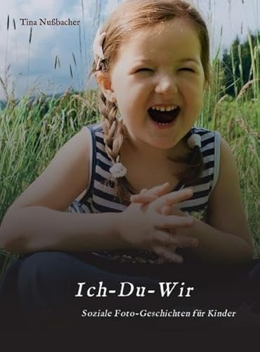 Ich-Du-Wir: Soziale Foto-Geschichten für Kinder