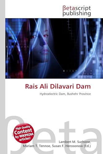 Rais Ali Dilavari Dam: Hydroelectric Dam, Bushehr Province