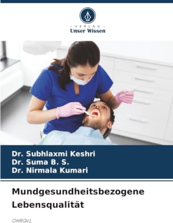 Mundgesundheitsbezogene Lebensqualität: OHRQoL