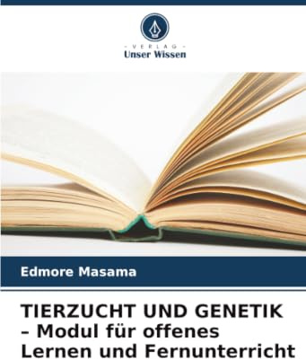 TIERZUCHT UND GENETIK – Modul für offenes Lernen und Fernunterricht: DE