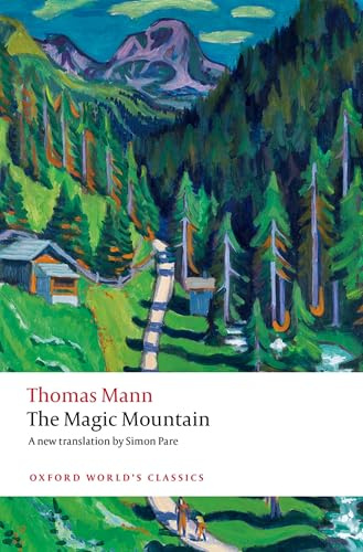 The Magic Mountain (Oxford World's Classics)