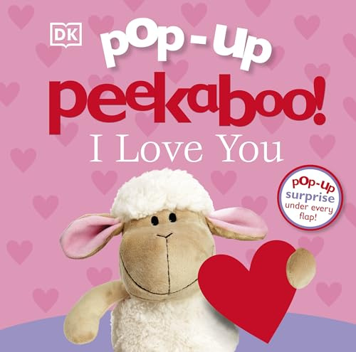 Pop Up Peekaboo! I Love You