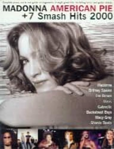 Madonna Amerian Pie + 7 Smash Hits 2000 (Piano Vocal Guitar)
