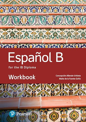 Spanish B for the IB Diploma Workbook (Pearson International Baccalaureate Diploma: International Editions)