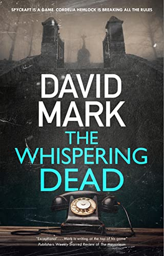 The Whispering Dead: 2 (A Cordelia Hemlock Novel)