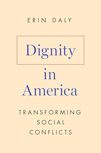 Dignity in America: Transforming Social Conflicts