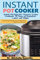 Instant Pot Cooker Instant Pot Electric Pressure Cooker Cookbook: 30 Days of Breakfast, Lunch, and Dinner: Amazing Recipes For A Fast and Healthy Lifestyle