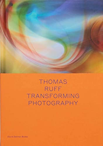 Thomas Ruff: Transforming Photography (Spotlight Series)
