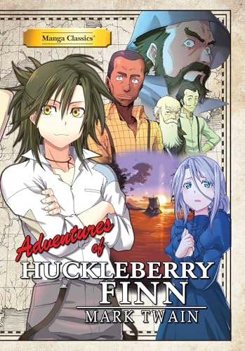 Manga Classics Adv of Huckleberry Finn: The Adventures of Huckleberry Finn (Manga Classics: Paperback)