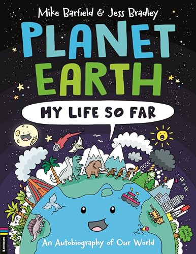 Planet Earth: My Life So Far: An Autobiography of Our World